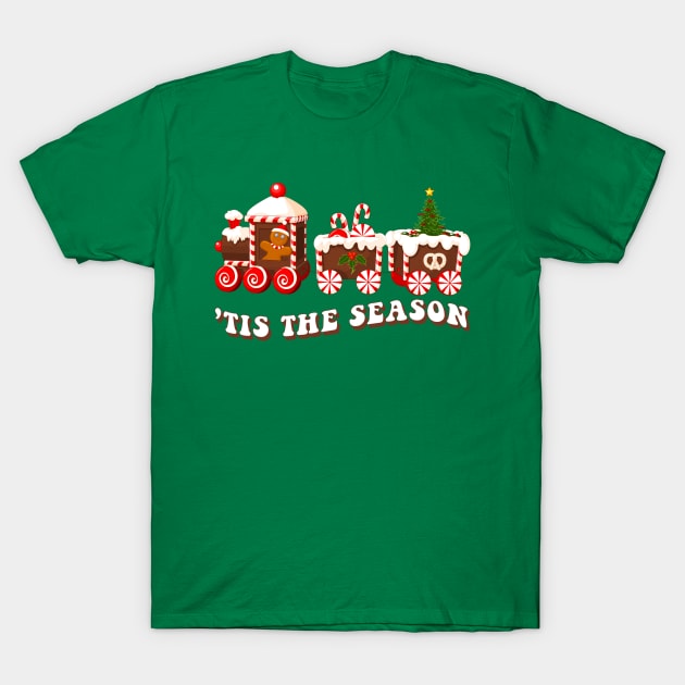 Tis The Season T-Shirt by RefinedApparelLTD